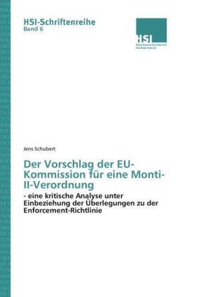 Schubert |  Der Vorschlag der EU-Kommission für eine Monti-II-Verordnung | Buch |  Sack Fachmedien