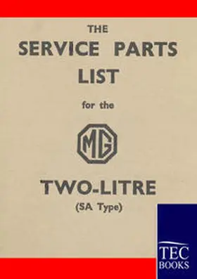 Anonym |  Service Parts List for the MG Two-Litre | Buch |  Sack Fachmedien