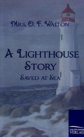 Walton |  A Lighthouse Story | Buch |  Sack Fachmedien
