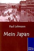 Lehmann |  Mein Japan | Buch |  Sack Fachmedien