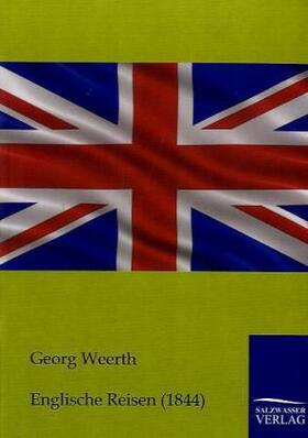Weerth |  Englische Reisen | Buch |  Sack Fachmedien
