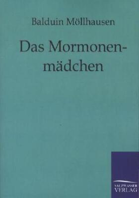 Möllhausen |  Das Mormonenmädchen | Buch |  Sack Fachmedien