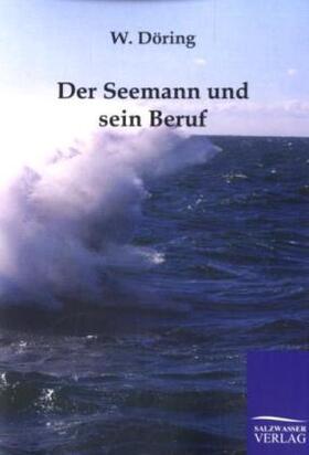 Döring |  Der Seemann und sein Beruf | Buch |  Sack Fachmedien