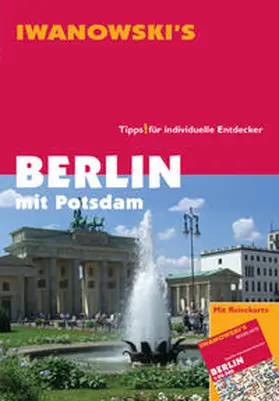 Iwanowski / Dallmann |  Berlin mit Potsdam - Reiseführer von Iwanowski | Buch |  Sack Fachmedien