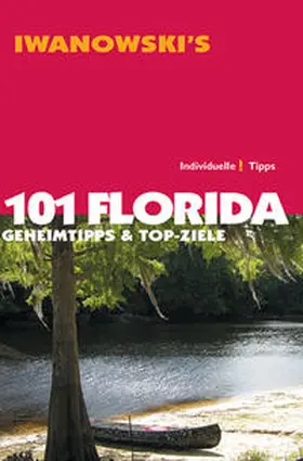 Iwanowski | 101 Florida | Buch | 978-3-86197-104-7 | www.sack.de