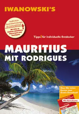 Blank / Rose-Ferst | Mauritius mit Rodrigues - Reiseführer von Iwanowski | Buch | 978-3-86197-191-7 | sack.de