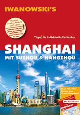 Rau |  Shanghai mit Suzhou & Hangzhou - Reiseführer von Iwanowski | Buch |  Sack Fachmedien