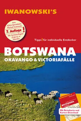 Iwanowski |  Botswana - Okavango & Victoriafälle - Reiseführer von Iwanowski | Buch |  Sack Fachmedien