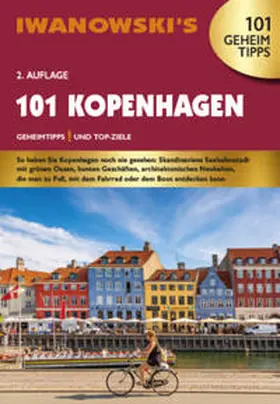 Quack / Kruse-Etzbach |  101 Kopenhagen - Reiseführer von Iwanowski | Buch |  Sack Fachmedien