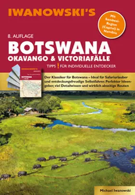 Iwanowski |  Botswana - Okavango & Victoriafälle - Reiseführer von Iwanowski | Buch |  Sack Fachmedien
