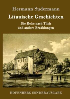 Sudermann |  Litauische Geschichten | Buch |  Sack Fachmedien
