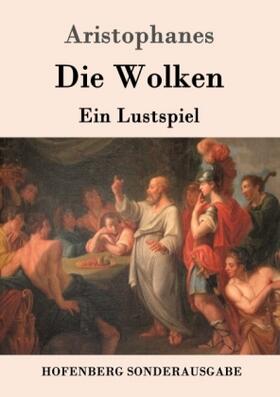 Aristophanes |  Die Wolken | Buch |  Sack Fachmedien
