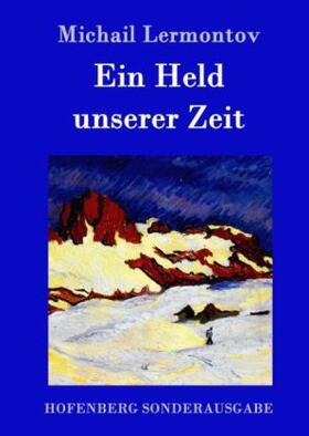 Lermontov |  Ein Held unserer Zeit | Buch |  Sack Fachmedien