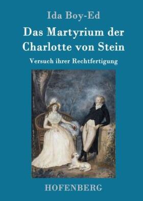 Boy-Ed |  Das Martyrium der Charlotte von Stein | Buch |  Sack Fachmedien