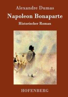 (Père) |  Napoleon Bonaparte | Buch |  Sack Fachmedien