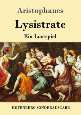 Aristophanes |  Lysistrate | Buch |  Sack Fachmedien