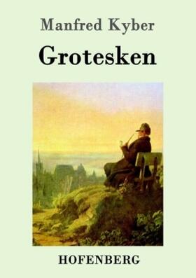 Kyber | Grotesken | Buch | 978-3-86199-608-8 | sack.de