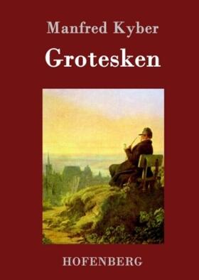 Kyber |  Grotesken | Buch |  Sack Fachmedien