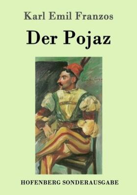 Franzos | Der Pojaz | Buch | 978-3-86199-679-8 | www.sack.de