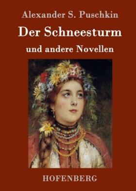 Puschkin |  Der Schneesturm | Buch |  Sack Fachmedien