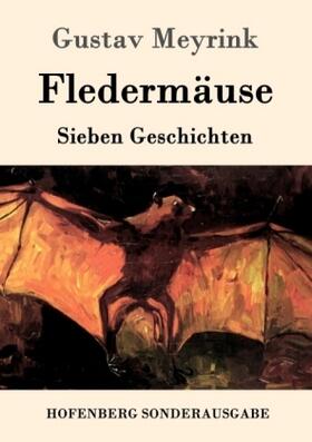 Meyrink |  Fledermäuse | Buch |  Sack Fachmedien