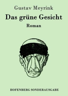 Meyrink |  Das grüne Gesicht | Buch |  Sack Fachmedien