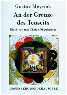 Meyrink |  An der Grenze des Jenseits | Buch |  Sack Fachmedien