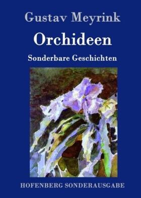 Meyrink |  Orchideen | Buch |  Sack Fachmedien