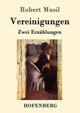 Musil |  Vereinigungen | Buch |  Sack Fachmedien