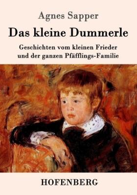 Sapper |  Das kleine Dummerle | Buch |  Sack Fachmedien
