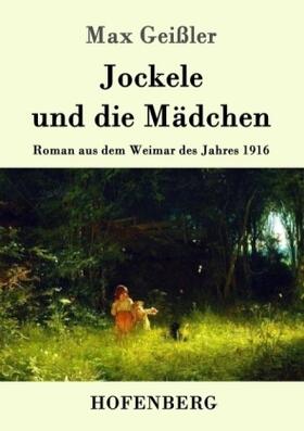 Geißler |  Jockele und die Mädchen | Buch |  Sack Fachmedien