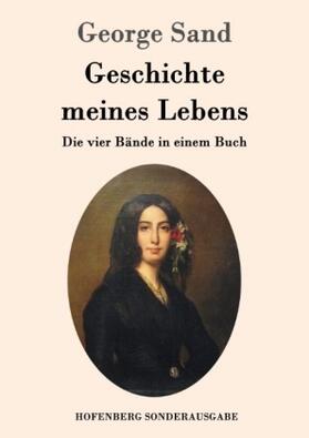 Sand |  Geschichte meines Lebens | Buch |  Sack Fachmedien