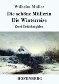 Müller |  Die schöne Müllerin / Die Winterreise | Buch |  Sack Fachmedien