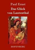 Ernst |  Das Glück von Lautenthal | Buch |  Sack Fachmedien