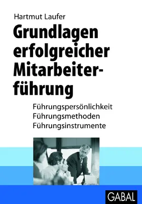 Laufer | Grundlagen erfolgreicher Mitarbeiterführung | E-Book | sack.de