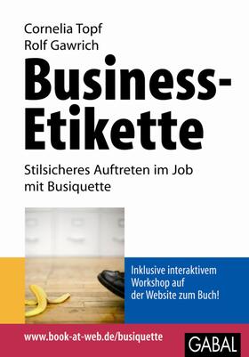 Topf / Gawrich |  Business-Etikette | eBook | Sack Fachmedien