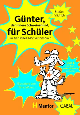 Frädrich |  Günter, der innere Schweinehund, für Schüler | eBook | Sack Fachmedien