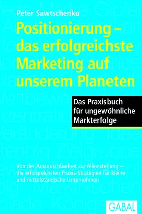 Sawtschenko |  Positionierung - das erfolgreichste Marketing auf unserem Planeten | eBook | Sack Fachmedien