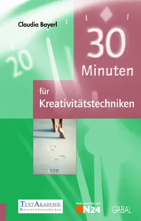 Bayerl |  30 Minuten für Kreativitätstechniken | eBook | Sack Fachmedien