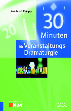 Philippi | 30 Minuten für Veranstaltungs-Dramaturgie | E-Book | sack.de