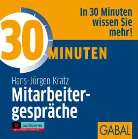 Kratz |  30 Minuten Mitarbeitergespräche | Sonstiges |  Sack Fachmedien