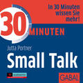Portner |  30 Minuten Small Talk | Sonstiges |  Sack Fachmedien