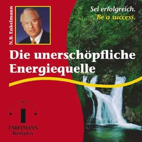 Enkelmann |  Die unerschöpfliche Energiequelle | Sonstiges |  Sack Fachmedien