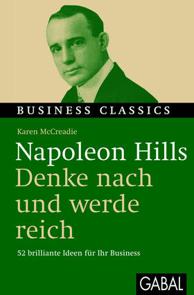 McCreadie |  Napoleon Hills "Denke nach und werde reich" | eBook | Sack Fachmedien