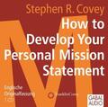 Covey |  How to Develop Your Personal Mission Statement | Sonstiges |  Sack Fachmedien