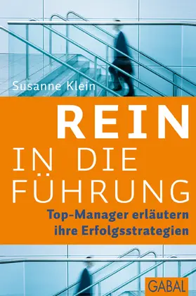 Klein |  Rein in die Führung | eBook | Sack Fachmedien