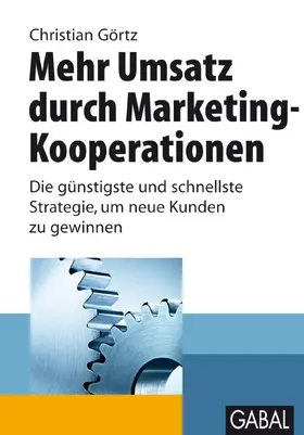 Görtz |  Mehr Umsatz durch Marketing-Kooperationen | eBook | Sack Fachmedien