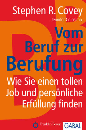 Covey / Colosimo | Vom Beruf zur Berufung | E-Book | sack.de