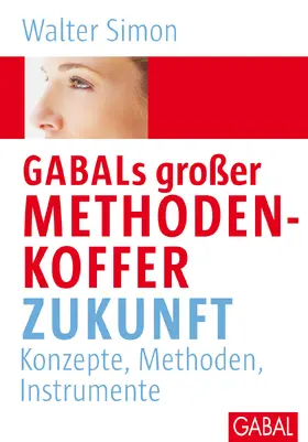 Simon |  GABALs großer Methodenkoffer Zukunft | eBook | Sack Fachmedien