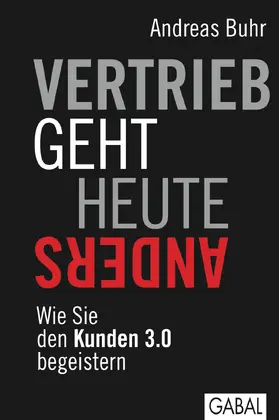 Buhr | Vertrieb geht heute anders | E-Book | sack.de